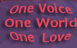 One Voice - One World - One Love